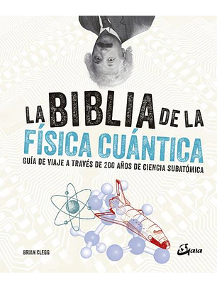 La Biblia De La Fisica Cuantica