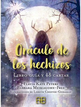 Oraculo De Los Hechizos: Libro Guia Y 48 Cartas
