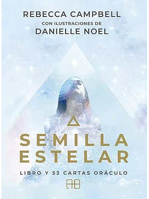 Semilla Estelar. Libro Y 53 Cartas Oraculo