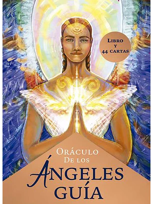 Oraculo De Los Angeles Guia (Libro Y 44 Cartas)