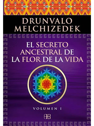 El Secreto Ancestral De La Flor De La Vida