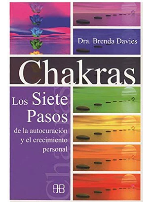 Chakras Los Siete Pasos