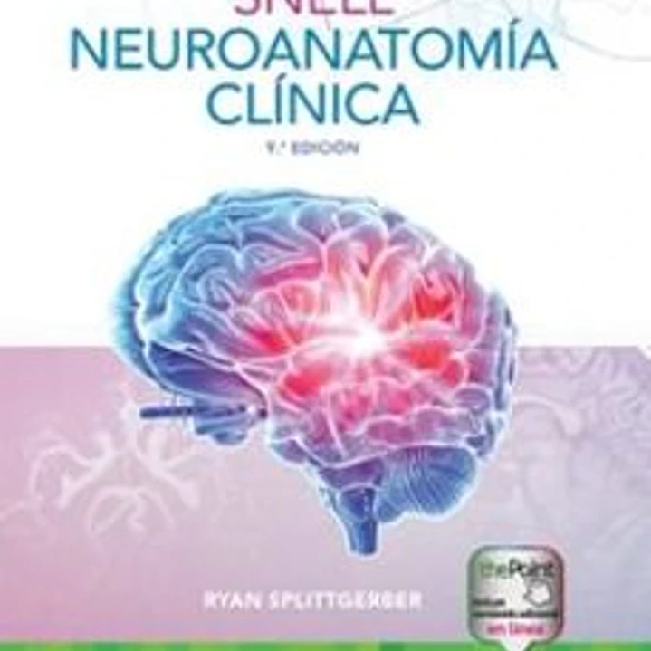 Neuroanatomia Clinic. Snell.(9ª Edicion) 1