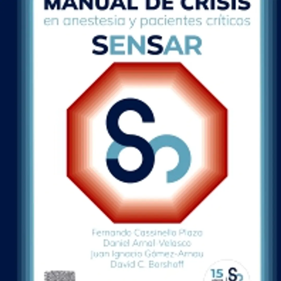 Manual De Crisis En Anestesia Y Pacientes Criticos Sensar (3ª Ed) 1