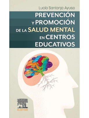 Prevencion Y Promocion De La Salud Mental En Centros Educativos