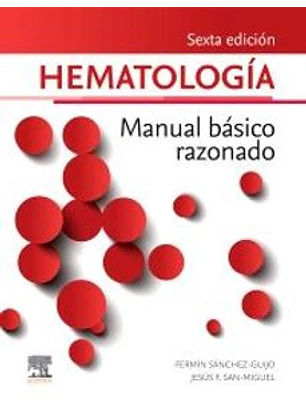 Hematologia. Manual Basico Razonado (6ª Ed.)