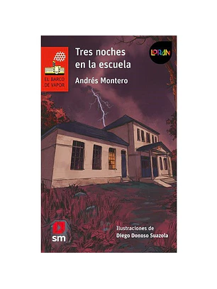 Tres Noches En La Escuela