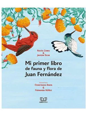 Mi Primer Libro De Fauna Y Flora De Juan Fernandez