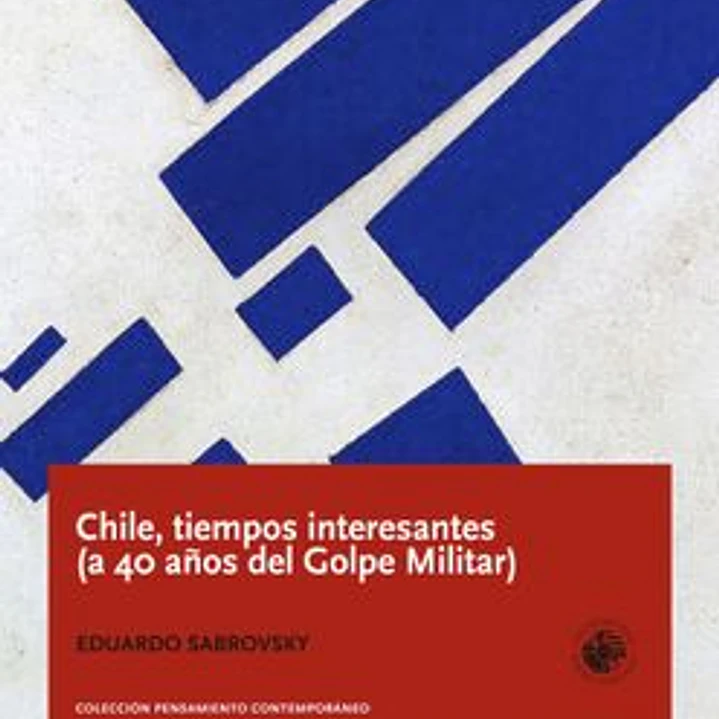 Chile:  Tiempos Interesantes 1