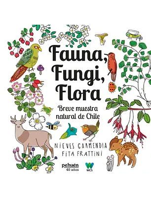 Fauna, Fungi, Flora