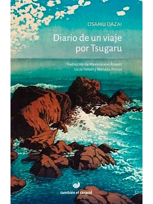 Diario De Un Viaje Por Tsugaru 