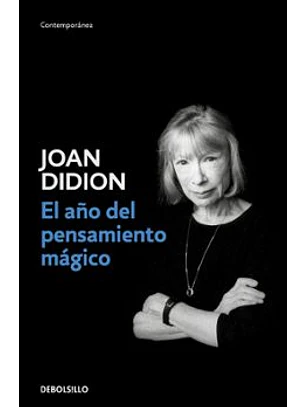 El Año Del Pensamiento Magico