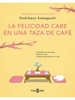 La Felicidad Cabe En Una Taza De Cafe 