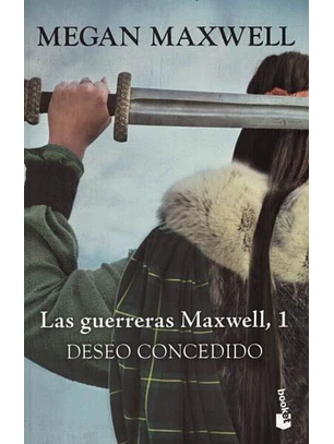 Deseo Concedido (Las Guerreras Maxwell #1)