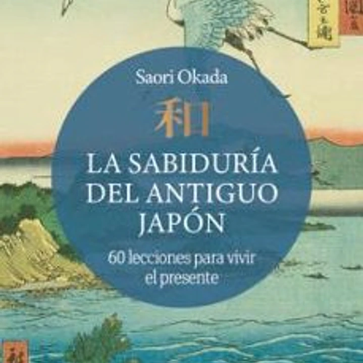 La Sabiduria Del Antiguo Japon 1