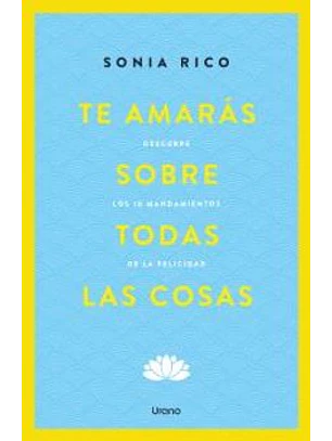 Te Amaras Sobre Todas Las Cosas