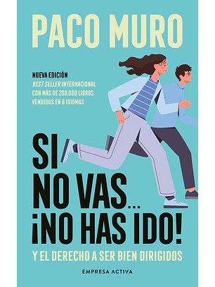 Si No Vas No Has Ido 