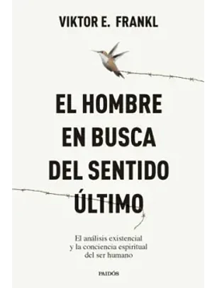 El Hombre En Busca Del Sentido Ultimo