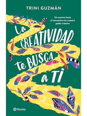 La Creatividad Te Busca A Ti