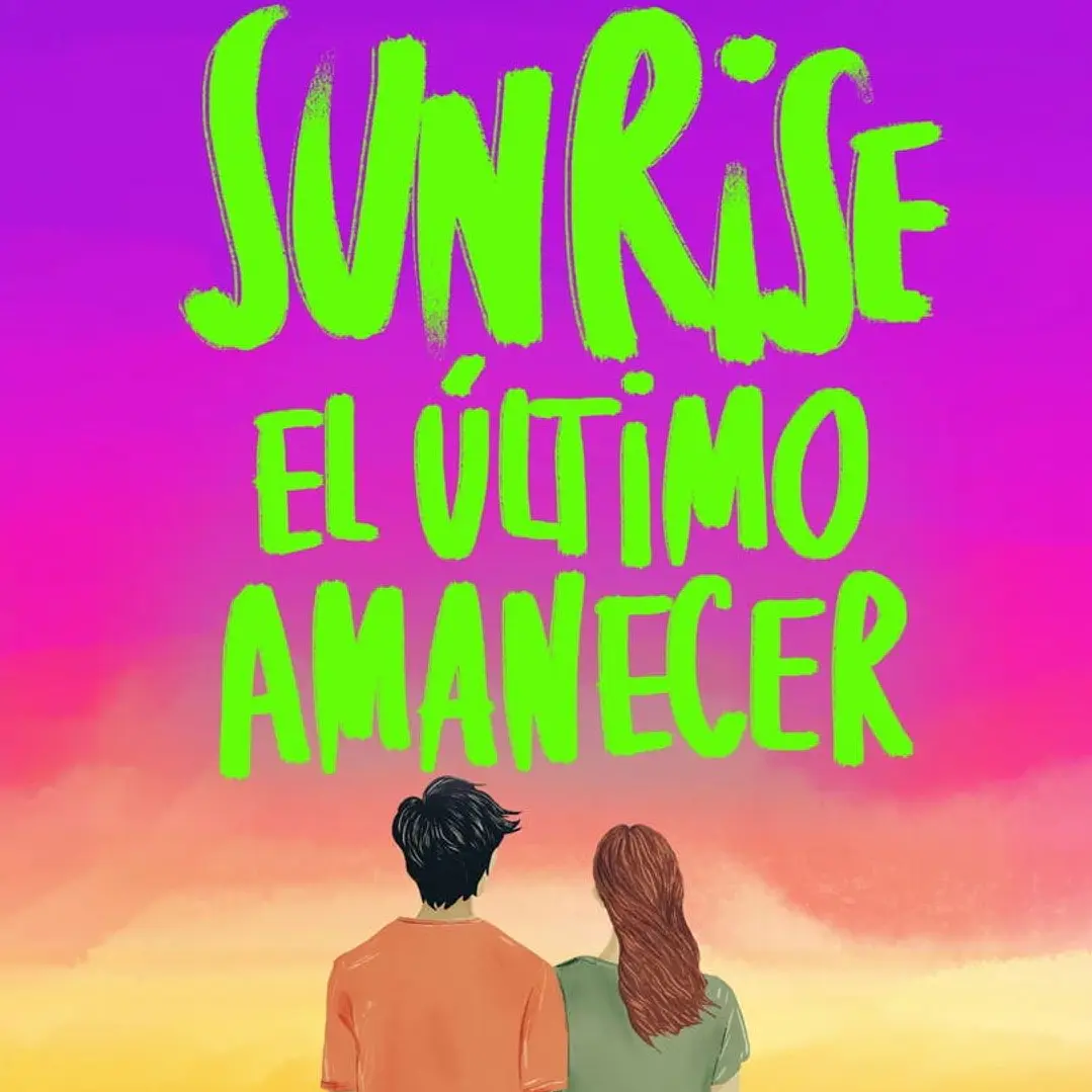 Sunrise. El Ultimo Amanecer 1