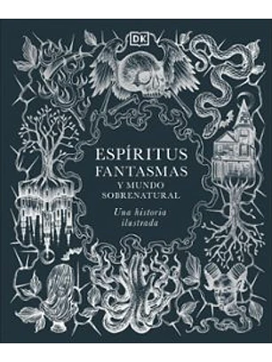 Espiritus, Fantasmas Y Mundo Sobrenatural