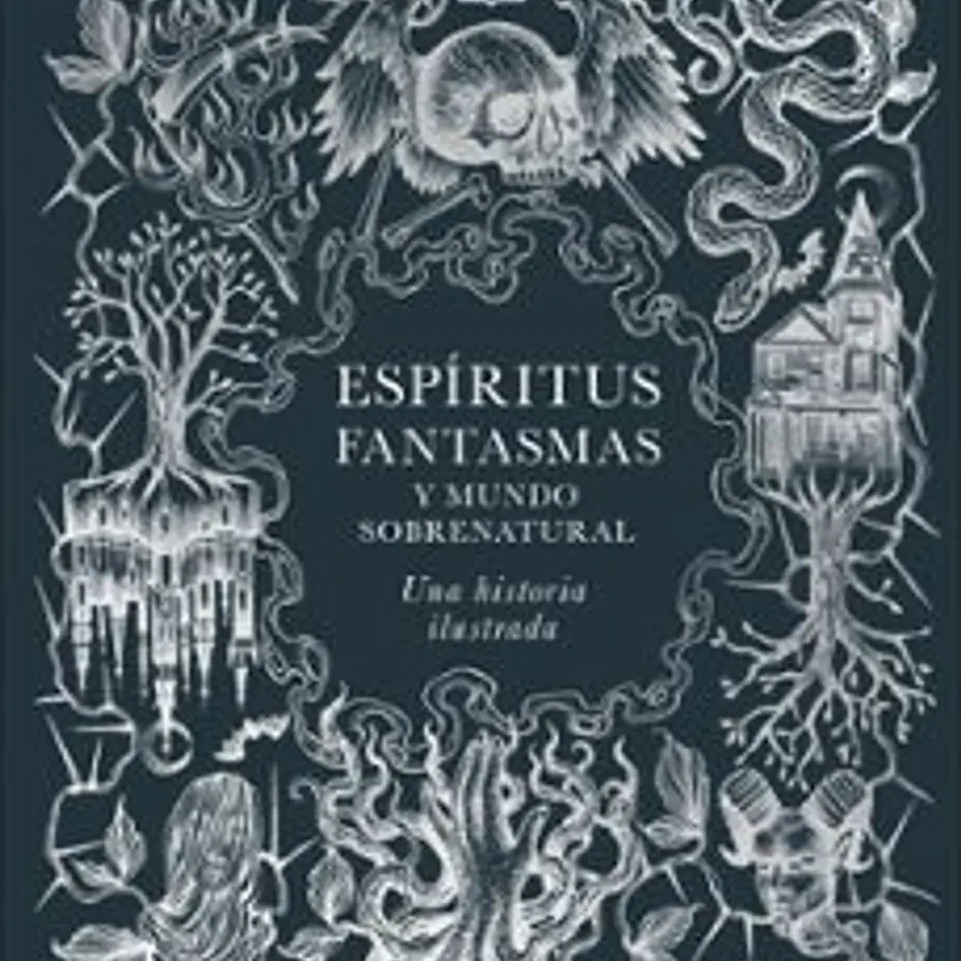 Espiritus, Fantasmas Y Mundo Sobrenatural 1