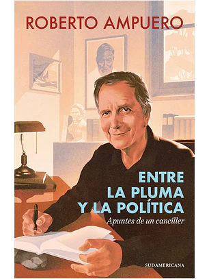 Entre La Pluma Y La Politica 