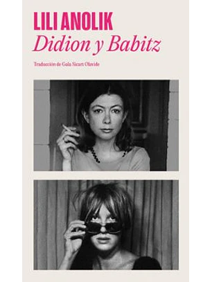 Didion & Babitz