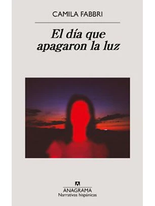 El Dia Que Apagaron La Luz