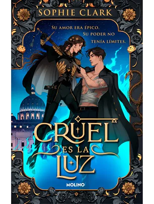 Cruel Es La Luz 