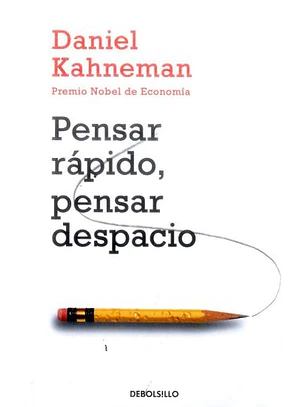 Pensar Rapido Pensar Despacio