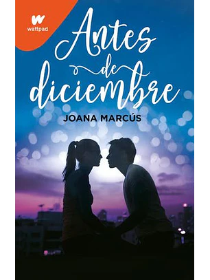 Antes De Diciembre (Meses A Tu Lado 1)