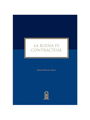 La Buena Fe Contractual