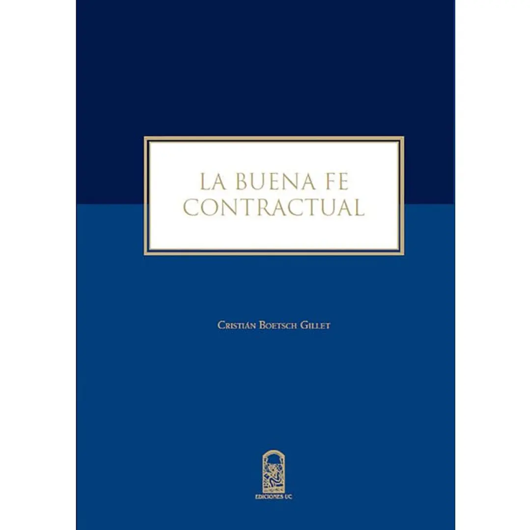 La Buena Fe Contractual 1