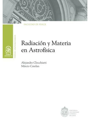 Radiacion Y Materia En Astrofisica