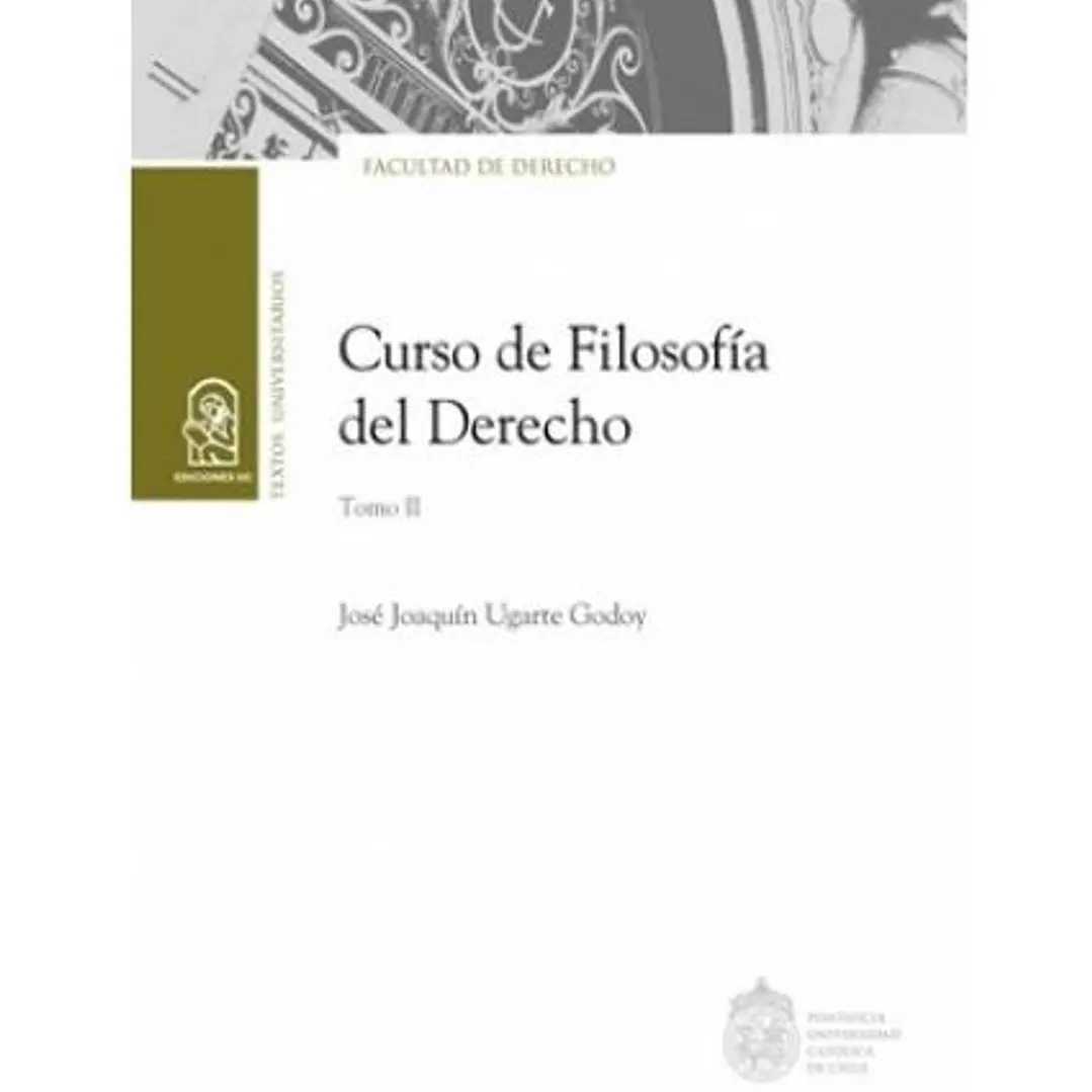 Curso Filosofía Del Derecho Tomo Ii 1