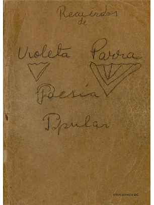 Recuerdos De Violeta Parra. Poesia Popular