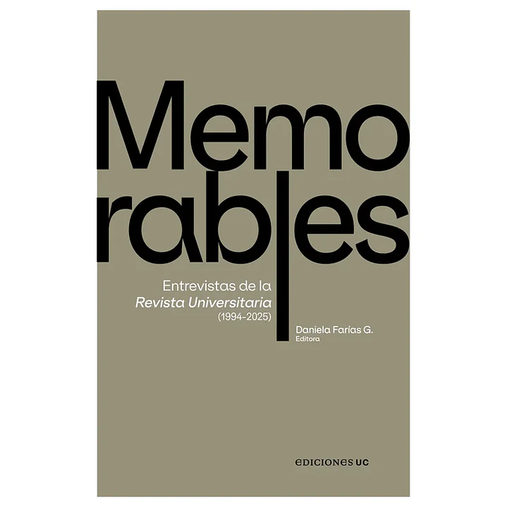Memorables Entrevistas De La Revista Universitaria 1994-2025 1