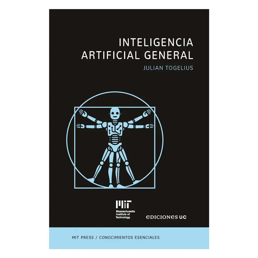 Inteligencia Artificial General- La Serie De Conocimientos Esenciales De Mit Press 1