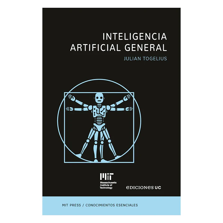 Inteligencia Artificial General- La Serie De Conocimientos Esenciales De Mit Press 1
