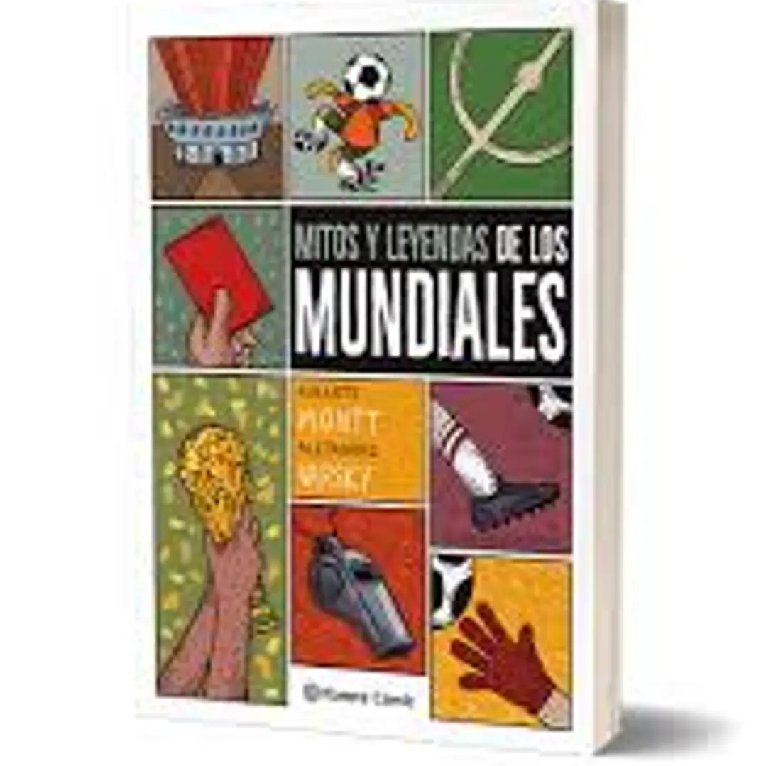 Mitos Y Leyendas De Los Mundiales 1