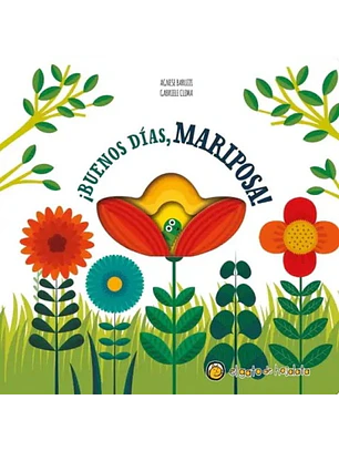 ¡Buenos Dias, Mariposa! Pequeñas Historias