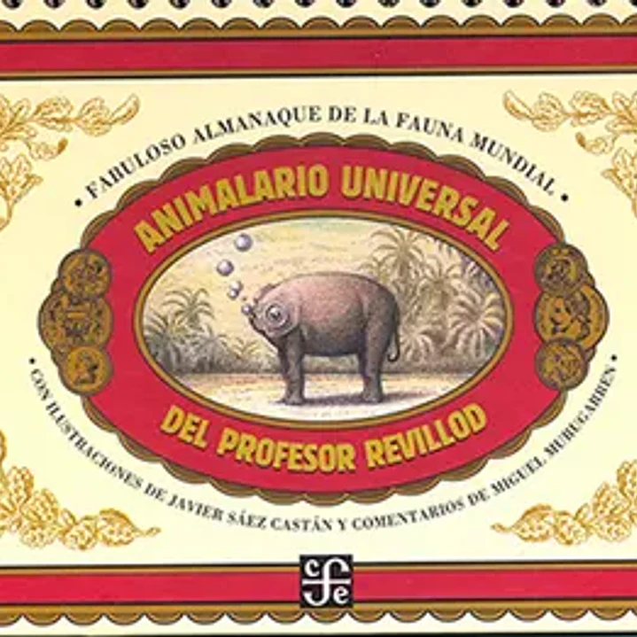 Animalario Universal Del Profesor Revillod Almanaque Ilustrado De La Fauna Mundial 1