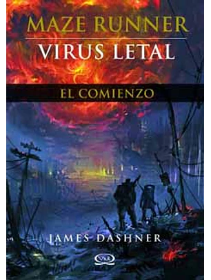 Virus Letal - Maze Runner 4
