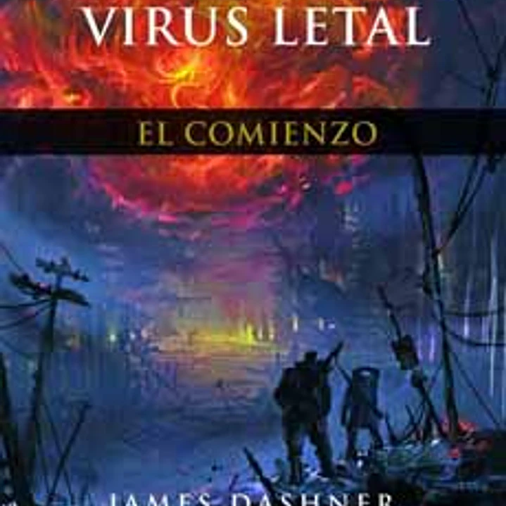 Virus Letal - Maze Runner 4 1