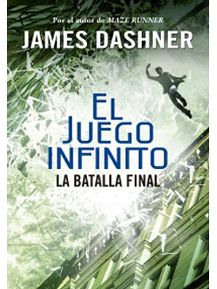La Battalla Final - El Juego Infinito 3