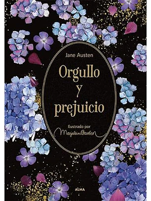 Orgullo Y Prejuicio (Ilustrado) -  Coleccion Jardin Secreto 