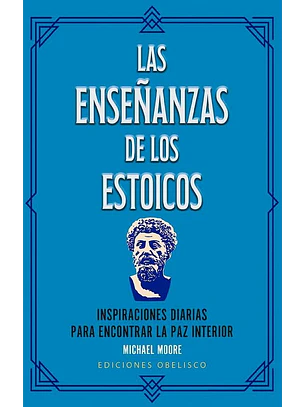 Las Enseñanzas De Los Estoicos