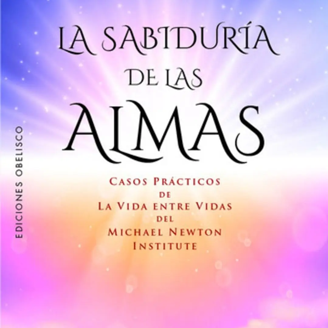 La Sabiduria De Las Almas 1