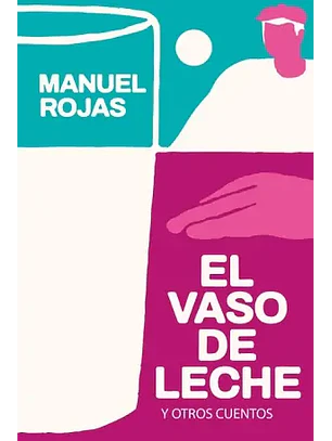 El Vaso De Leche Y Otros Cuentos (Td)